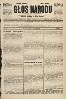 Głos Narodu : dziennik polityczny, założony w r. 1893 przez Józefa Rogosza (wydanie wieczorne). 1906, nr 170