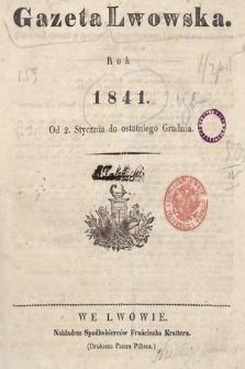Spis artykułów handlowych i przemysłowych, zawartych w Gazecie Lwowskiéj w roku 1841