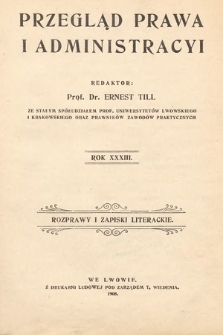 Przegląd Prawa i Administracyi : rozprawy i zapiski literackie. 1908