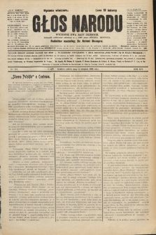 Głos Narodu : dziennik polityczny, założony w r. 1893 przez Józefa Rogosza (wydanie wieczorne). 1906, nr 385