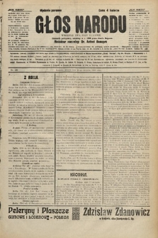 Głos Narodu : dziennik polityczny, założony w r. 1893 przez Józefa Rogosza (wydanie poranne). 1906, nr 400