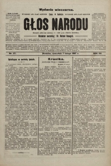 Głos Narodu : dziennik polityczny, założony w r. 1893 przez Józefa Rogosza (wydanie wieczorne). 1907, nr 57