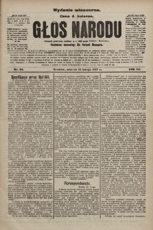 Głos Narodu : dziennik polityczny, założony w r. 1893 przez Józefa Rogosza (wydanie wieczorne). 1907, nr 65