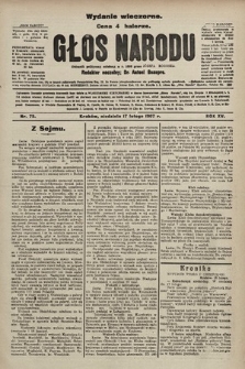 Głos Narodu : dziennik polityczny, założony w r. 1893 przez Józefa Rogosza (wydanie wieczorne). 1907, nr 75