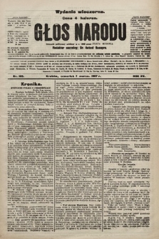 Głos Narodu : dziennik polityczny, założony w r. 1893 przez Józefa Rogosza (wydanie wieczorne). 1907, nr 105