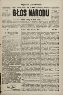 Głos Narodu : dziennik polityczny, założony w r. 1893 przez Józefa Rogosza (wydanie poranne). 1907, nr 116