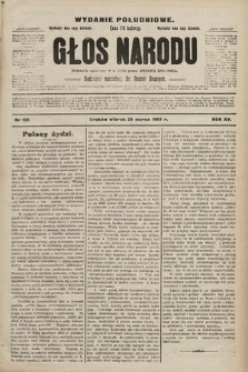 Głos Narodu : dziennik polityczny, założony w r. 1893 przez Józefa Rogosza (wydanie poranne). 1907, nr 138
