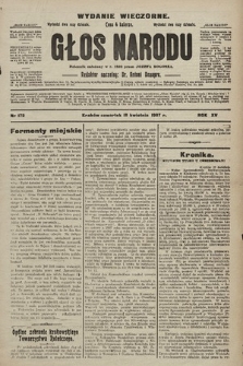 Głos Narodu : dziennik polityczny, założony w r. 1893 przez Józefa Rogosza (wydanie wieczorne). 1907, nr 172