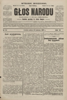 Głos Narodu : dziennik polityczny, założony w r. 1893 przez Józefa Rogosza (wydanie wieczorne). 1907, nr 174