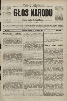 Głos Narodu : dziennik polityczny, założony w r. 1893 przez Józefa Rogosza (wydanie poranne). 1907, nr 187