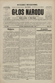 Głos Narodu : dziennik polityczny, założony w r. 1893 przez Józefa Rogosza (wydanie wieczorne). 1907, nr 225