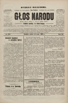 Głos Narodu : dziennik polityczny, założony w r. 1893 przez Józefa Rogosza (wydanie wieczorne). 1907, nr 227
