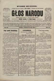 Głos Narodu : dziennik polityczny, założony w r. 1893 przez Józefa Rogosza (wydanie wieczorne). 1907, nr 231