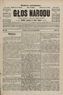 Głos Narodu : dziennik polityczny, założony w r. 1893 przez Józefa Rogosza (wydanie poranne). 1907, nr 238
