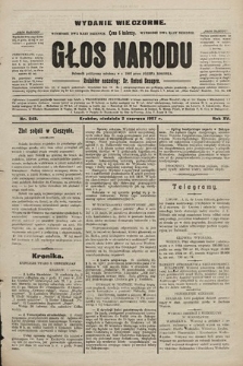Głos Narodu : dziennik polityczny, założony w r. 1893 przez Józefa Rogosza (wydanie wieczorne). 1907, nr 243