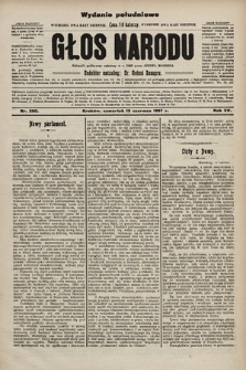 Głos Narodu : dziennik polityczny, założony w r. 1893 przez Józefa Rogosza (wydanie poranne). 1907, nr 260