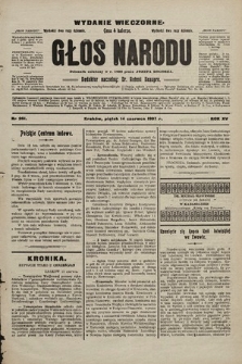 Głos Narodu : dziennik polityczny, założony w r. 1893 przez Józefa Rogosza (wydanie wieczorne). 1907, nr 261