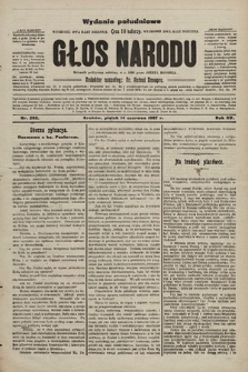 Głos Narodu : dziennik polityczny, założony w r. 1893 przez Józefa Rogosza (wydanie poranne). 1907, nr 262