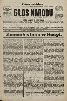 Głos Narodu : dziennik polityczny, założony w r. 1893 przez Józefa Rogosza (wydanie poranne). 1907, nr 266