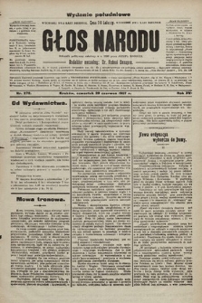 Głos Narodu : dziennik polityczny, założony w r. 1893 przez Józefa Rogosza (wydanie poranne). 1907, nr 272