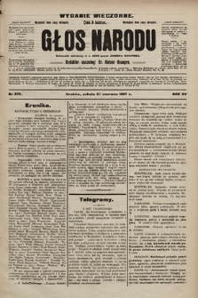 Głos Narodu : dziennik polityczny, założony w r. 1893 przez Józefa Rogosza (wydanie wieczorne). 1907, nr 275