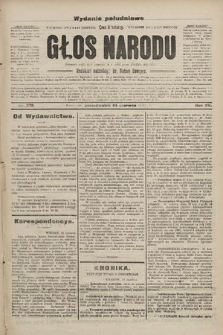 Głos Narodu : dziennik polityczny, założony w r. 1893 przez Józefa Rogosza (wydanie poranne). 1907, nr 278