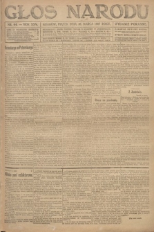 Głos Narodu (wydanie poranne). 1917, nr 64