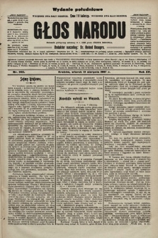 Głos Narodu : dziennik polityczny, założony w r. 1893 przez Józefa Rogosza (wydanie poranne). 1907, nr 362