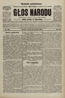 Głos Narodu : dziennik polityczny, założony w r. 1893 przez Józefa Rogosza (wydanie poranne). 1907, nr 384