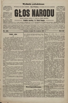Głos Narodu : dziennik polityczny, założony w r. 1893 przez Józefa Rogosza (wydanie poranne). 1907, nr 422