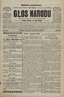 Głos Narodu : dziennik polityczny, założony w r. 1893 przez Józefa Rogosza (wydanie poranne). 1907, nr 448
