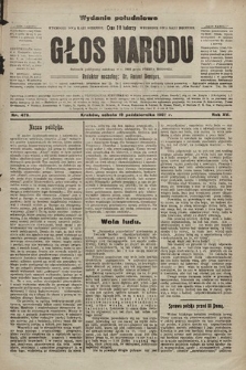 Głos Narodu : dziennik polityczny, założony w r. 1893 przez Józefa Rogosza (wydanie poranne). 1907, nr 476