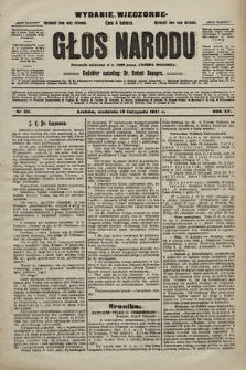 Głos Narodu : dziennik polityczny, założony w r. 1893 przez Józefa Rogosza (wydanie wieczorne). 1907, nr 511