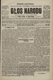 Głos Narodu : dziennik polityczny, założony w r. 1893 przez Józefa Rogosza (wydanie poranne). 1907, nr 516