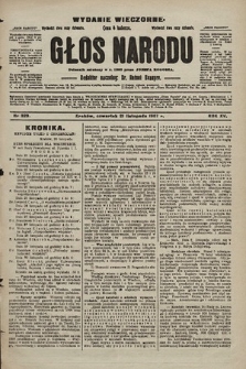 Głos Narodu : dziennik polityczny, założony w r. 1893 przez Józefa Rogosza (wydanie wieczorne). 1907, nr 529