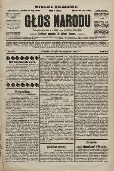 Głos Narodu : dziennik polityczny, założony w r. 1893 przez Józefa Rogosza (wydanie wieczorne). 1907, nr 545