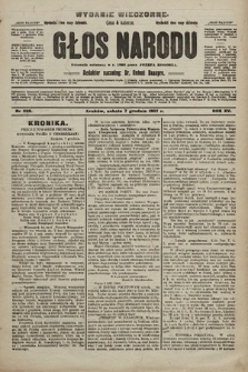Głos Narodu : dziennik polityczny, założony w r. 1893 przez Józefa Rogosza (wydanie wieczorne). 1907, nr 559