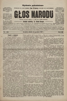 Głos Narodu : dziennik polityczny, założony w r. 1893 przez Józefa Rogosza (wydanie poranne). 1907, nr 568