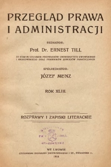 Przegląd Prawa i Administracji : rozprawy i zapiski literackie. 1918