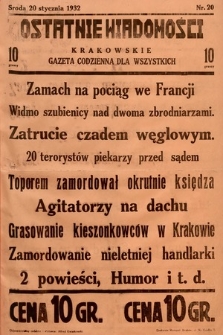 Ostatnie Wiadomości Krakowskie : gazeta codzienna dla wszystkich. 1932, nr 20