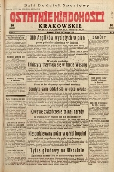 Ostatnie Wiadomości Krakowskie : gazeta codzienna dla wszystkich. 1932, nr 47