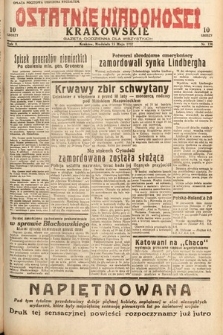 Ostatnie Wiadomości Krakowskie : gazeta codzienna dla wszystkich. 1932, nr 134