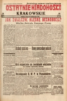 Ostatnie Wiadomości Krakowskie. 1932, nr 301