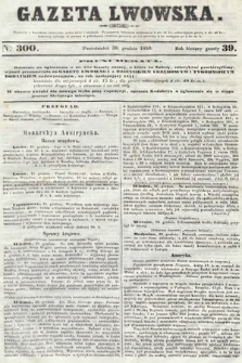 Gazeta Lwowska. 1850, nr 300