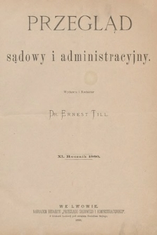 Przegląd Sądowy i Administracyjny. 1886 [całość]