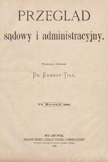 Przegląd Sądowy i Administracyjny. 1881 [całość]
