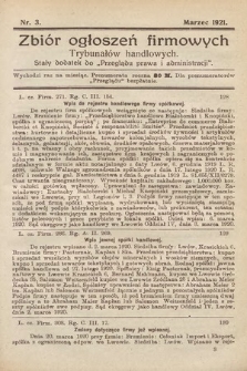Zbiór ogłoszeń firmowych trybunałów handlowych : stały dodatek do „Przeglądu Prawa i Administracji”. 1921, nr 3