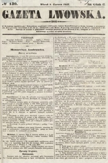 Gazeta Lwowska. 1857, nr 130