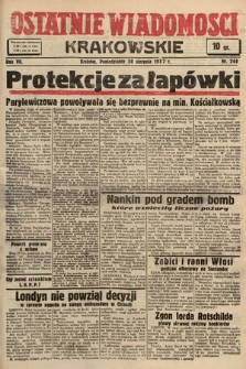 Ostatnie Wiadomości Krakowskie. 1937, nr 240