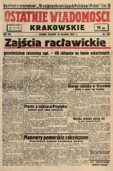 Ostatnie Wiadomości Krakowskie. 1937, nr 257